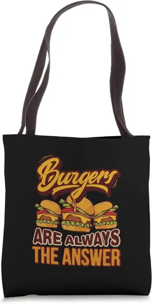 Burgers Are Always The Answer Restaurant Patty Ketchup Bun Tote Bag