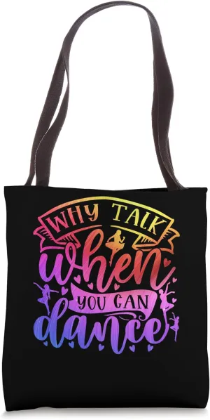 Funny Ballet Dancer Ballerina Saying Ballet Shoes Dancing Tote Bag
