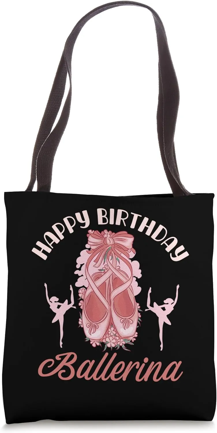 Happy Birthday Ballerina Party Ballet Dancer Shoes Theme Tote Bag