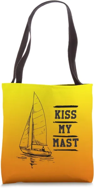 Kiss My Mast, Funny Sailing Sail Gift for Sailboat Sailor Tote Bag