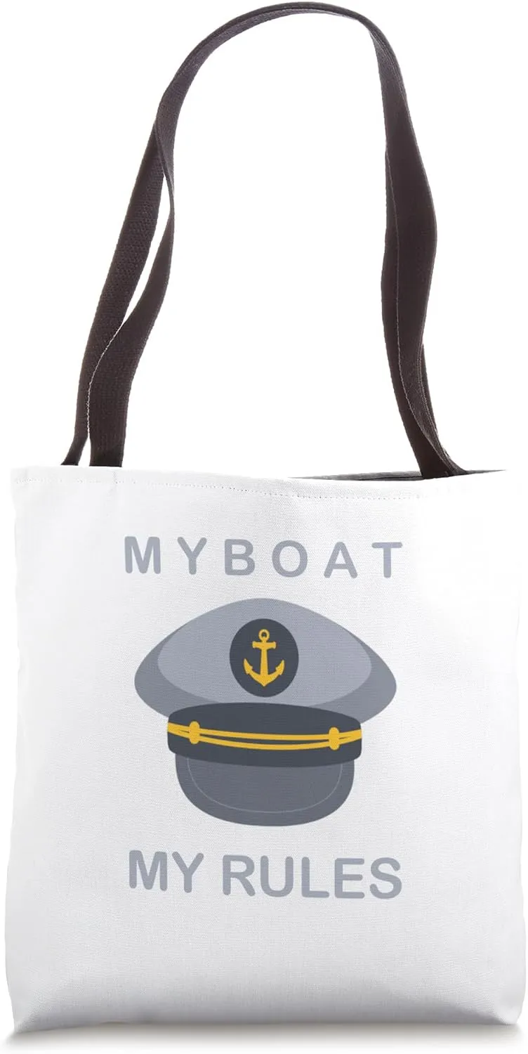 My Boat My Rules Captain Sailor Sailing Boss Tote Bag