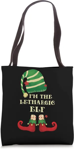 Santa The Lethargic Elf Christmas Matching Family Coworker Tote Bag
