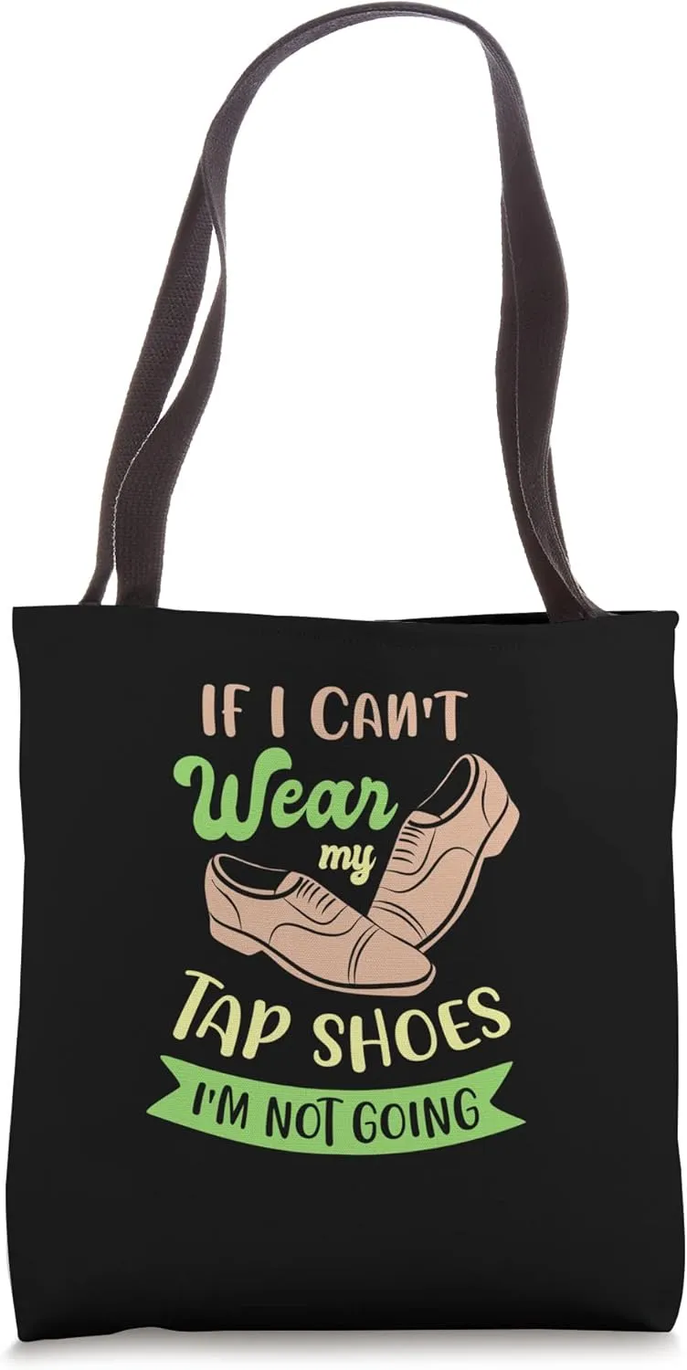 Step Dance And Tap Dance Tote Bag