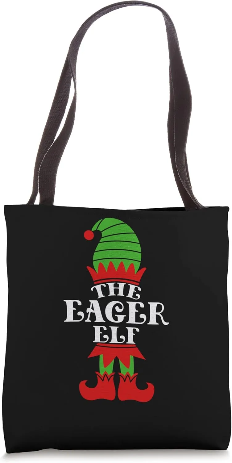 The Eager Elf Christmas Matching Family Coworker Group Tote Bag