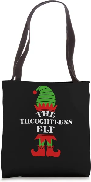 The Thoughtless Elf Christmas Matching Family Coworker Group Tote Bag