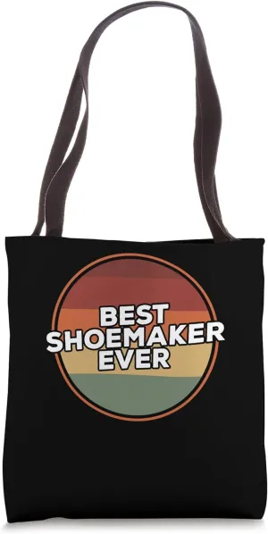 Vintage Best Shoemaker Ever Shoemaking Tote Bag