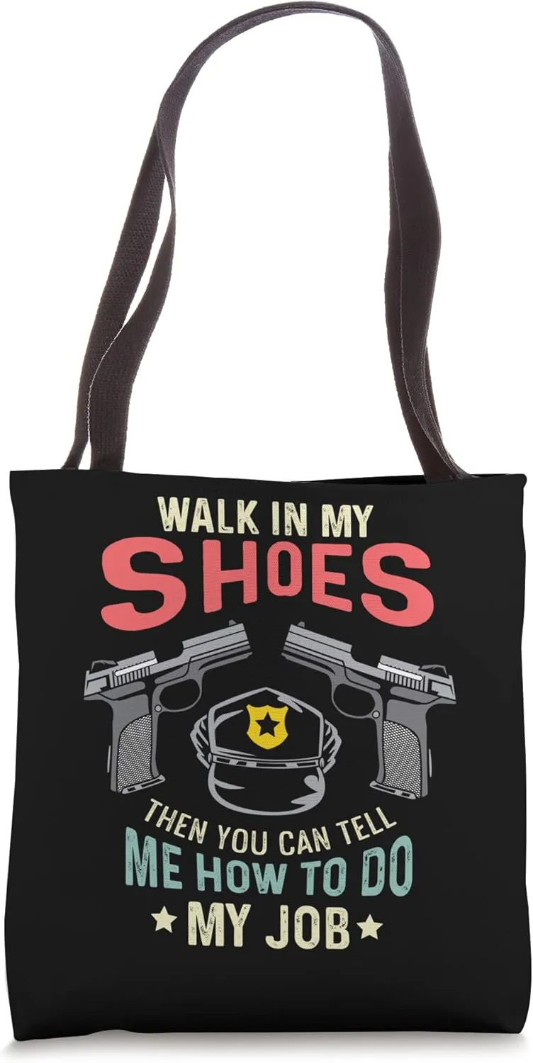 Walk my Shoes Peace Officer Tote Bag